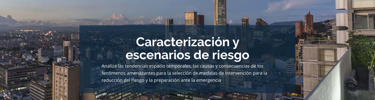Caracterización y escenarios de riesgo