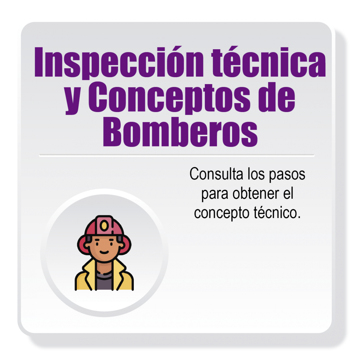 Inspección técnica y Conceptos de Bomberos