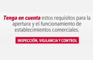¿Sabes cuáles son los requisitos para la apertura y el funcionamiento de establecimientos comerciales?